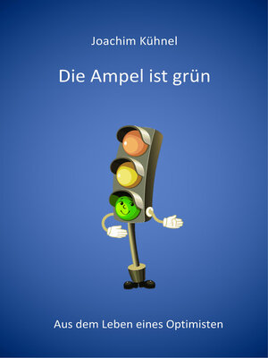 cover image of Die Ampel ist grün